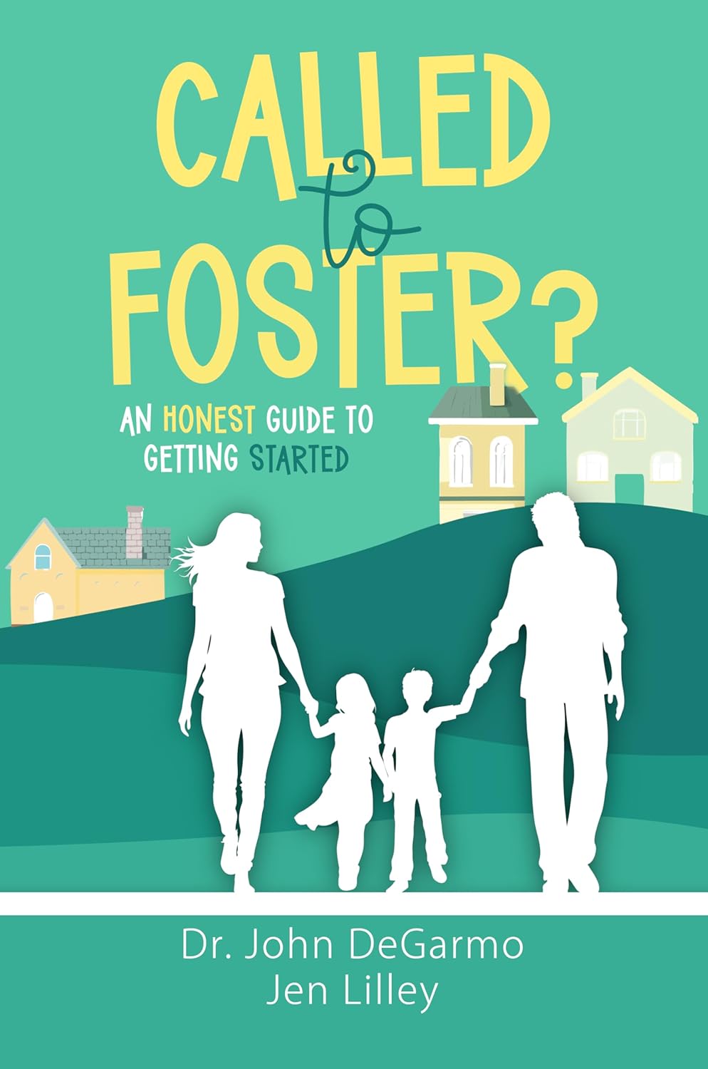Called to Foster? An Honest Guide to Getting Started - Autographed copy