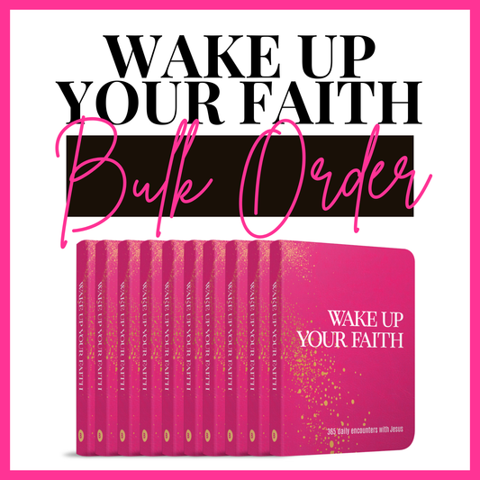 Bulk Order — Order Wake Up Your Faith for your Bible Study or Group